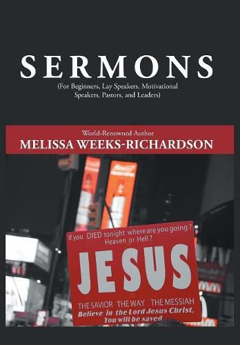 Cover image for Sermons: For Beginners, Lay Speakers, Motivational Speakers, Pastors, and Leaders