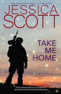 Cover image for Take Me Home: A Coming Home Novel