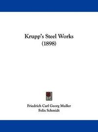 Cover image for Krupp's Steel Works (1898)