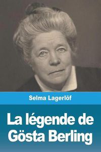 Cover image for La Legende de Goesta Berling