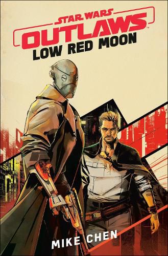 Cover image for Star Wars Outlaws: Low Red Moon