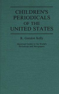 Cover image for Children's Periodicals of the United States