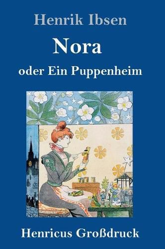 Cover image for Nora oder Ein Puppenheim (Grossdruck)