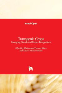 Cover image for Transgenic Crops: Emerging Trends and Future Perspectives