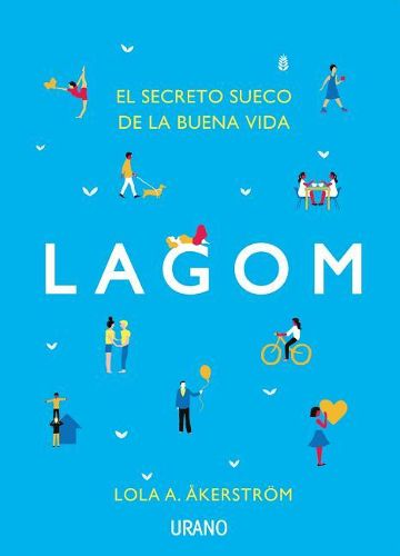Cover image for Lagom: El Secreto Sueco de la Buena Vida