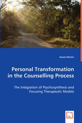 Cover image for Personal Transformation in the Counselling Process