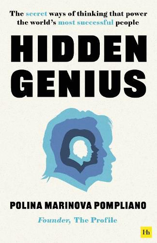 Cover image for Hidden Genius: The Secret Ways of Thinking That Power the World's Most Successful People