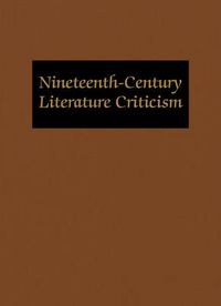 Cover image for Nineteenth Century Literature Criticism: Criticism of the Works of Novelists, Philosophers, and Other Creative Writers Who Died Between 1800 and 1899, from the First Published Critical Apprai