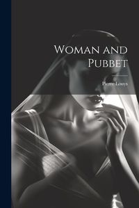 Cover image for Woman and Pubbet