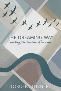 Cover image for The Dreaming Way