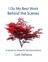 Cover image for I Do My Best Work Behind the Scenes