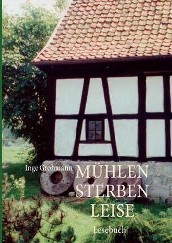 Cover image for Muhlen sterben leise