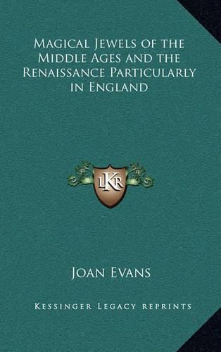 Cover image for Magical Jewels of the Middle Ages and the Renaissance Particularly in England