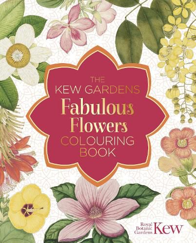 The Kew Gardens Fabulous Flowers Colouring Book