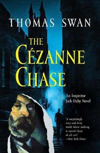 Cover image for The Cezanne Chase: An Inspector Jack Oxby Novel