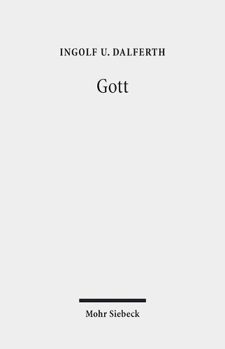 Cover image for Gott: Philosophisch-Theologische Denkversuche