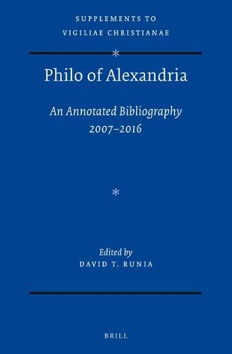 Cover image for Philo of Alexandria: an Annotated Bibliography 2007-2016: With addenda for items earlier than 2006