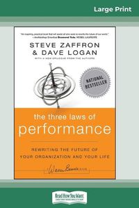 Cover image for The Three Laws of Performance: Rewriting the Future of Your Organization and Your Life (16pt Large Print Edition)