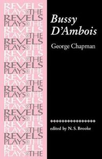 Cover image for Bussy d'Ambois