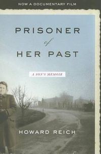 Cover image for Prisoner of Her Past: A Son's Memoir