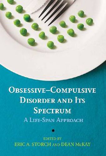 Cover image for Obsessive-Compulsive Disorder and Its Spectrum: A Life-Span Approach