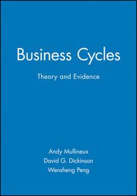 Cover image for Business Cycles: Theory and Evidence
