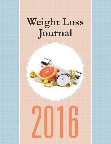 Cover image for Weight Loss Journal 2016