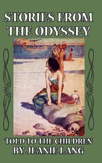 Cover image for Stories from the Odyssey Told to the Children