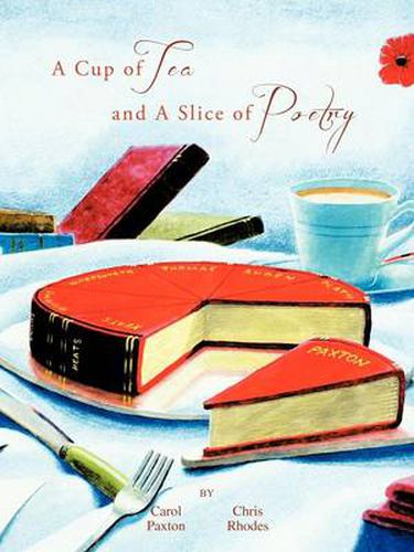 Cover image for A Cup of Tea and A Slice of Poetry