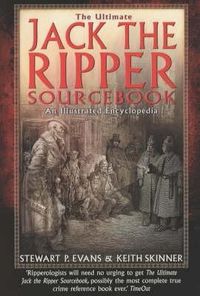 Cover image for The Ultimate Jack the Ripper Sourcebook