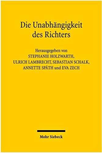 Cover image for Die Unabhangigkeit des Richters: Richterliche Entscheidungsfindung in den Blick genommen