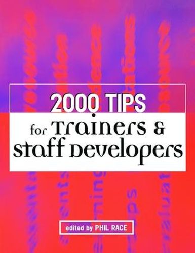 Cover image for 2000 Tips for Trainers and Staff Developers