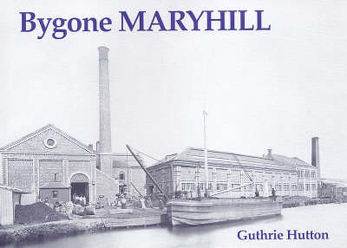 Cover image for Bygone Maryhill