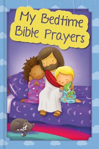 Cover image for My Bedtime Bible Prayers