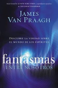 Cover image for Fantasmas Entre Nosotros