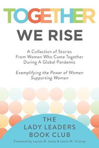 Cover image for Together We Rise