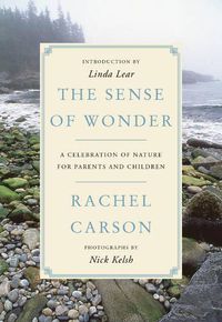 Cover image for The Sense of Wonder: A Celebration of Nature for Parents and Children