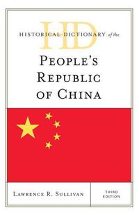 Cover image for Historical Dictionary of the People's Republic of China