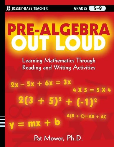 Pre-Algebra Out Loud: Learning Mathematics Through Reading and Writing Activities