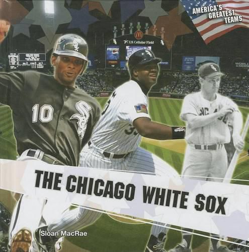 Cover image for The Chicago White Sox