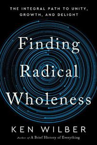 Cover image for Finding Radical Wholeness