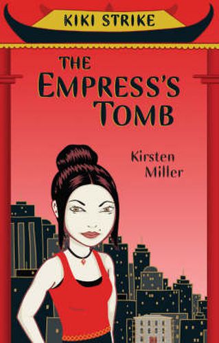 Cover image for Kiki Strike: The Empress's Tomb