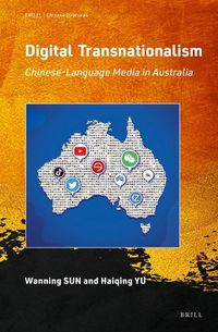 Cover image for Digital Transnationalism: Chinese-Language Media in Australia