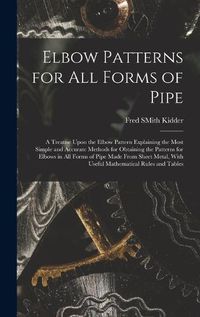 Cover image for Elbow Patterns for All Forms of Pipe