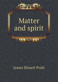 Cover image for Matter and spirit