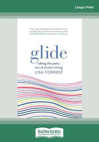 Cover image for Glide: Taking the panic out of modern living