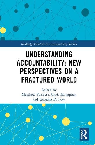 Cover image for Understanding Accountability: New Perspectives on a Fractured World