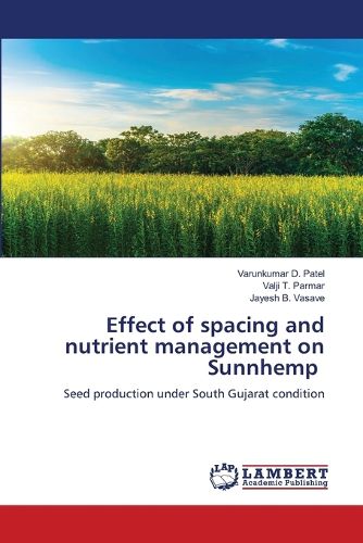 Cover image for Effect of spacing and nutrient management on Sunnhemp