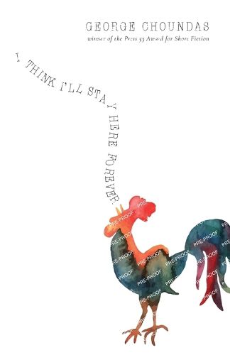 Cover image for I Think I'll Stay Here Forever