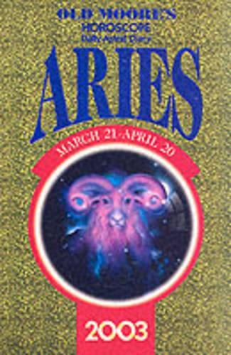 Old Moore's Horoscopes and Daily Astral Diaries: Aries